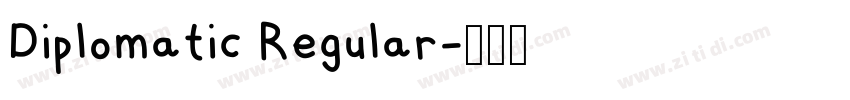 Diplomatic Regular字体转换